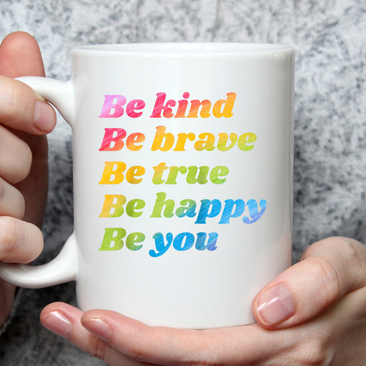Be Kind Be Brave Be True Be Happy Be You T-Shirt Be Kind Be Brave Be True Be Happy Be You T-Shirt