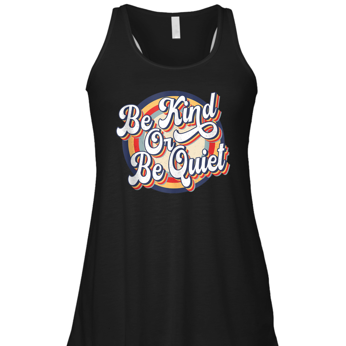 Be Kind Or Be Quiet Positive Saying Inspirational Vintage T-Shirt