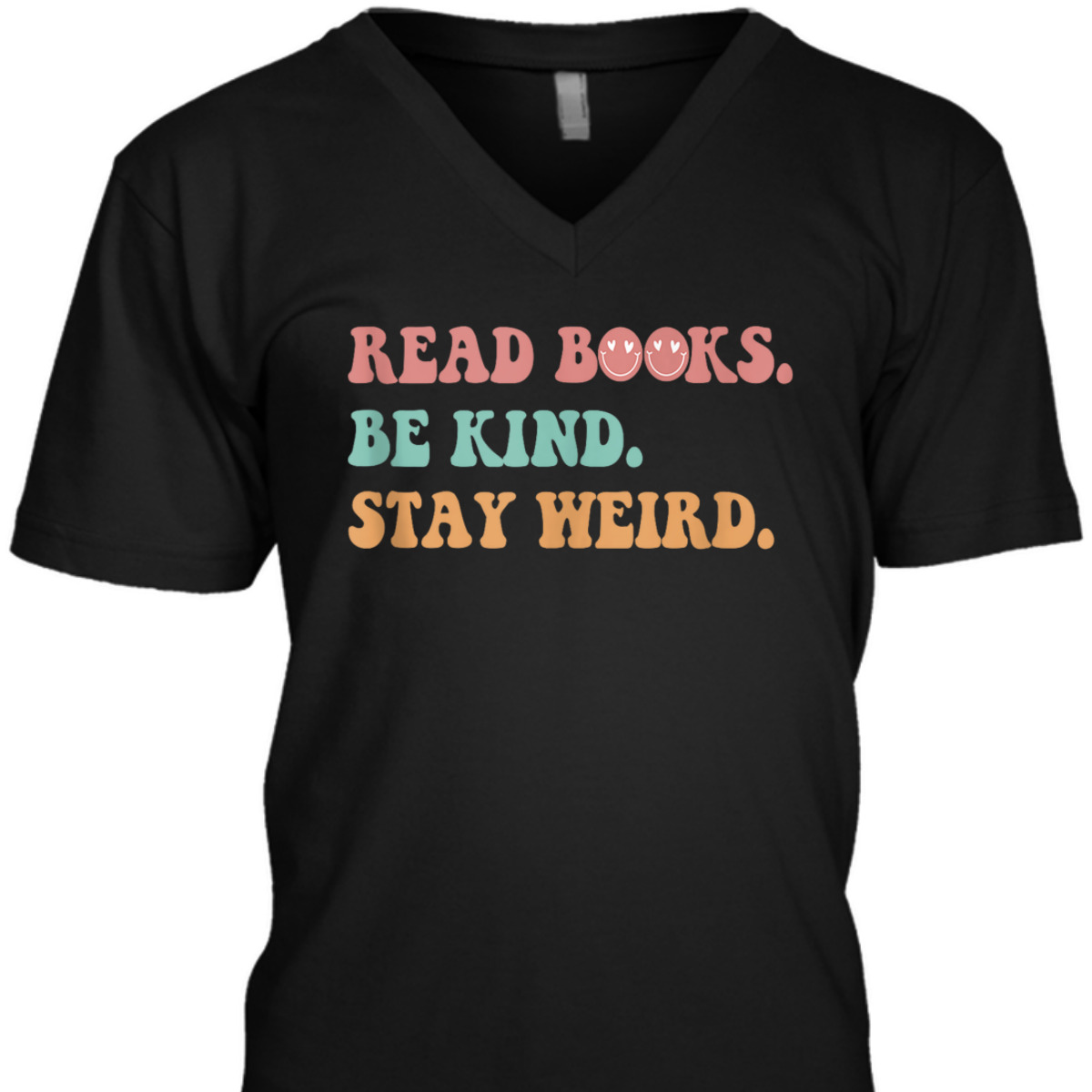 Groovy Read Books Be Kind Stay Weird Funny Book Lover T-Shirt