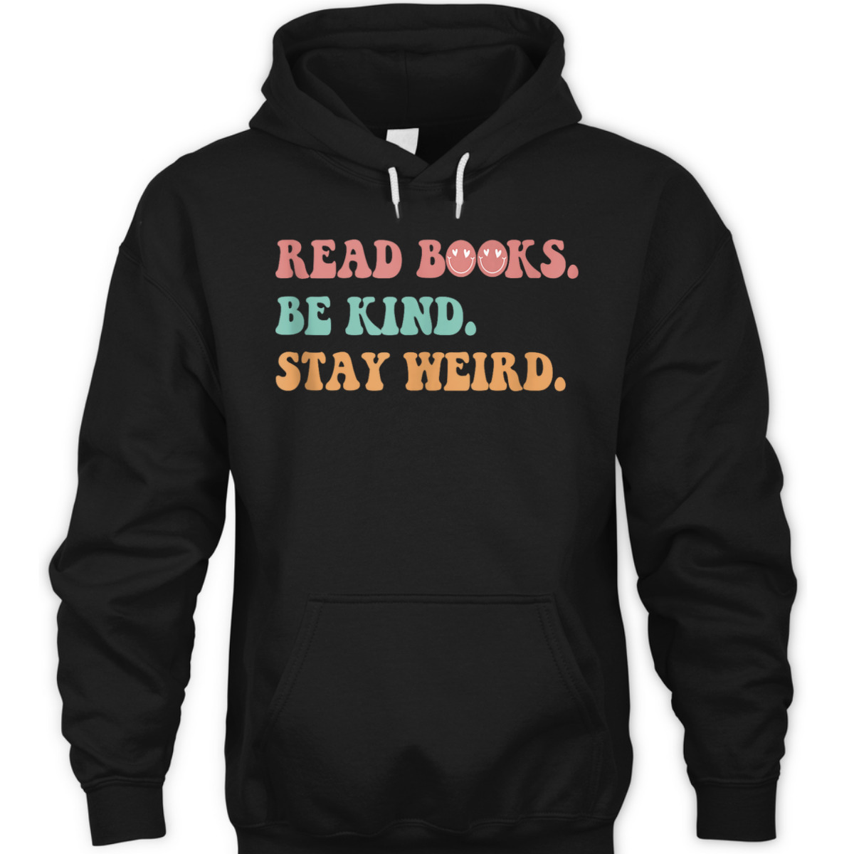 Groovy Read Books Be Kind Stay Weird Funny Book Lover T-Shirt