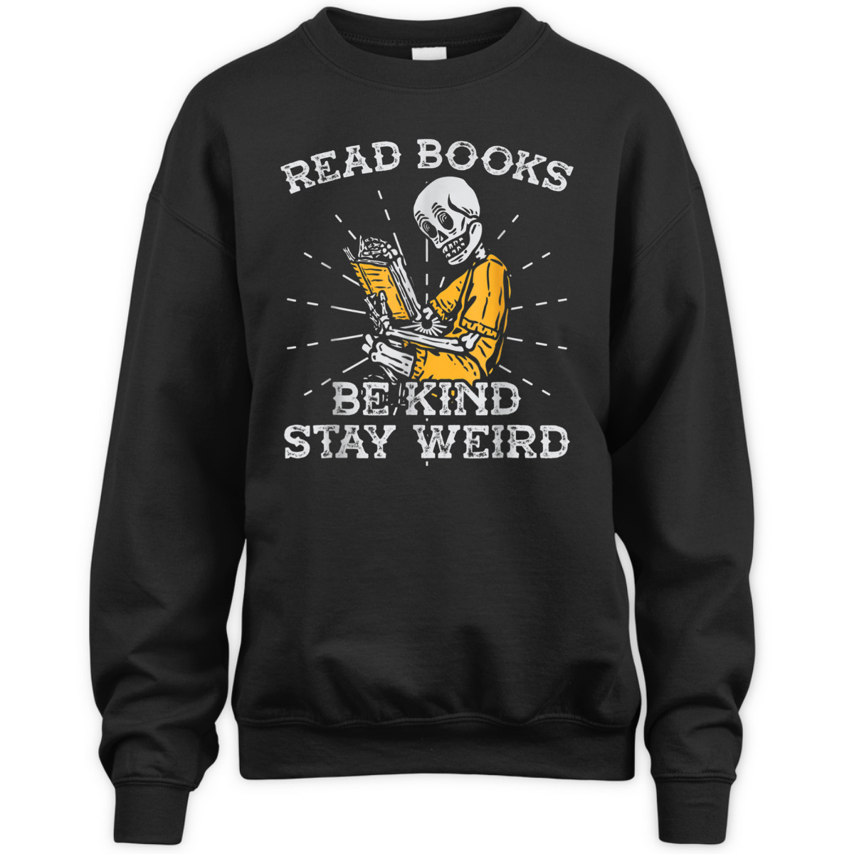 Read Books Be Kind Stay Weird Skeleton Reading Book T-Shirt