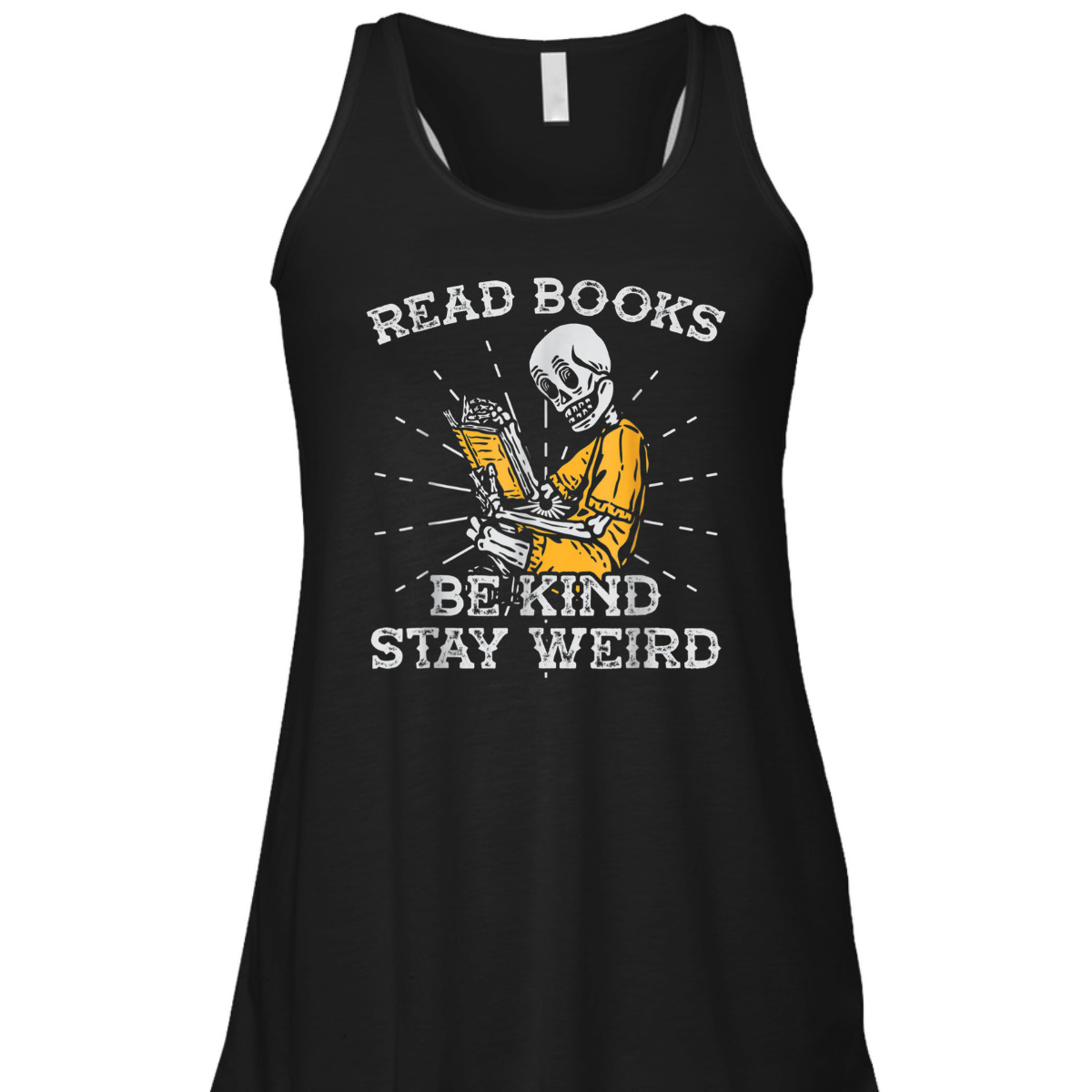 Read Books Be Kind Stay Weird Skeleton Reading Book T-Shirt