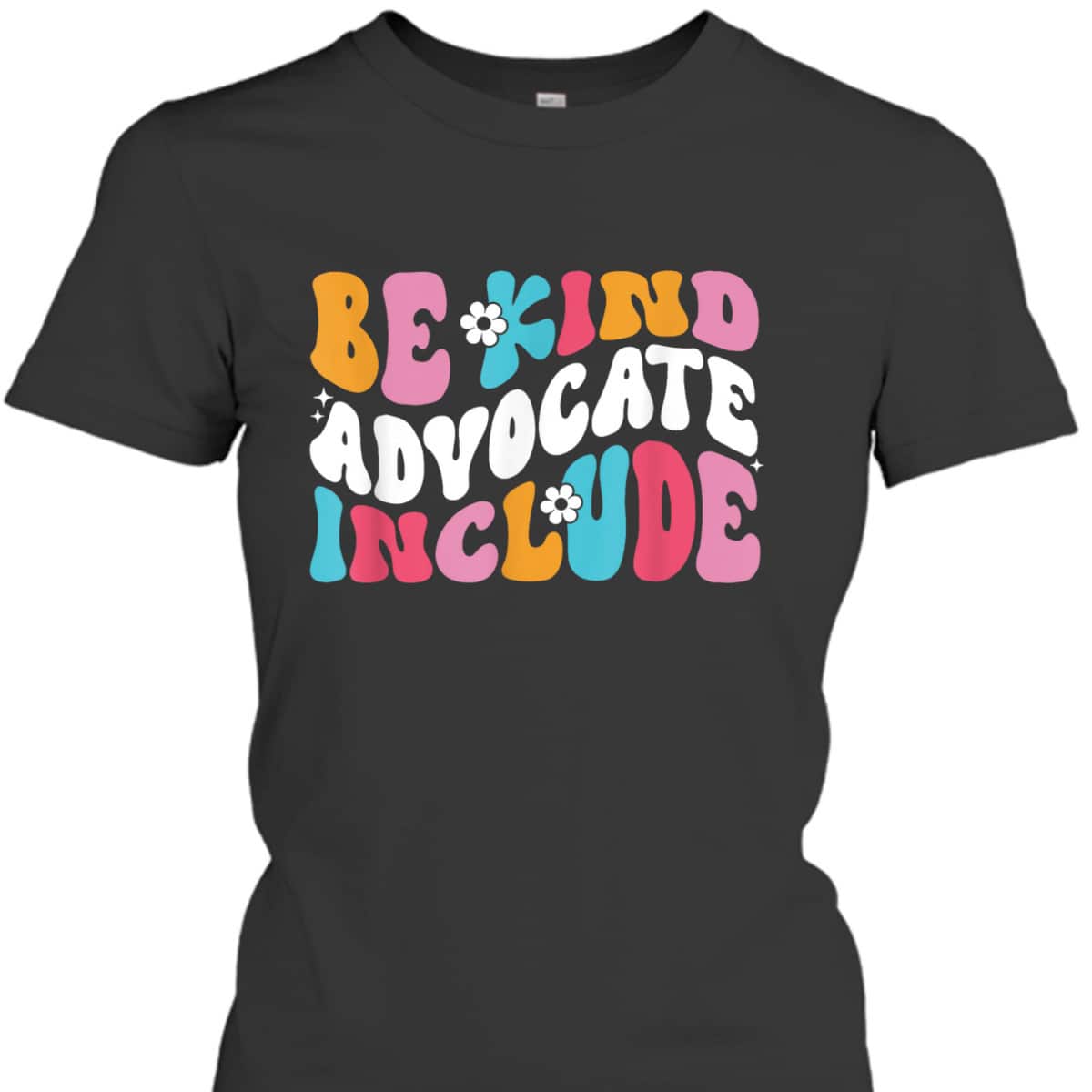 Be Kind Advocate Include Autism Awareness T-Shirt