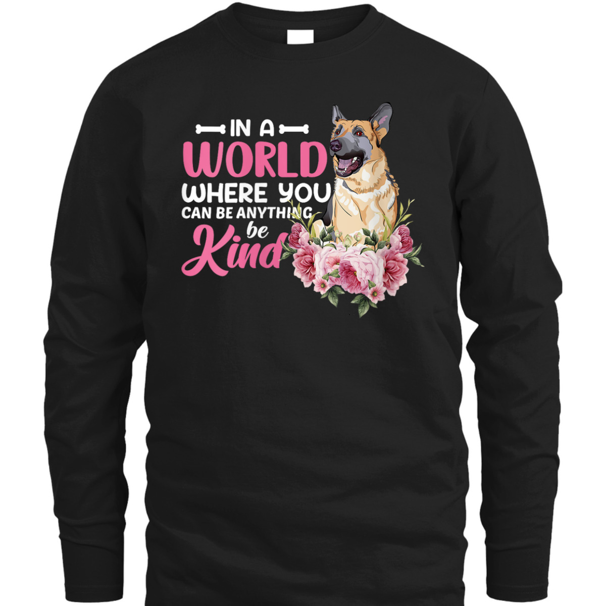 Womens In A World Where You Can Be Anything Be Kind T-Shirt