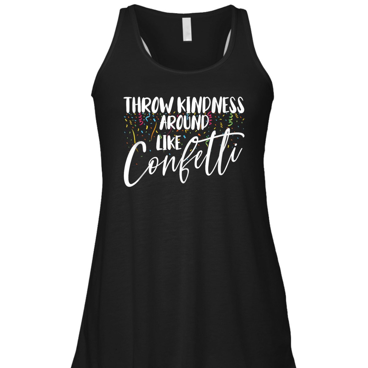 Girls Throw Kindness Around Like Confetti Be Kind T-Shirt Girls Throw Kindness Around Like Confetti Be Kind T-Shirt
