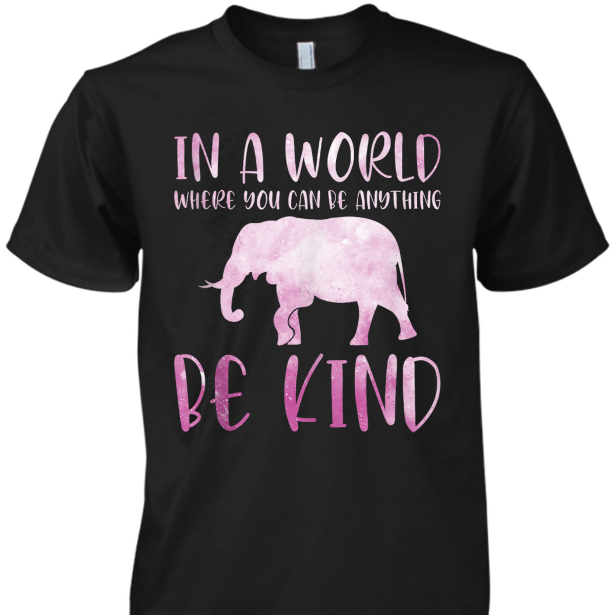 Girls Kindness In A World Where You Can Be Anything Be Kind T-Shirt Girls Kindness In A World Where You Can Be Anything Be Kind T-Shirt