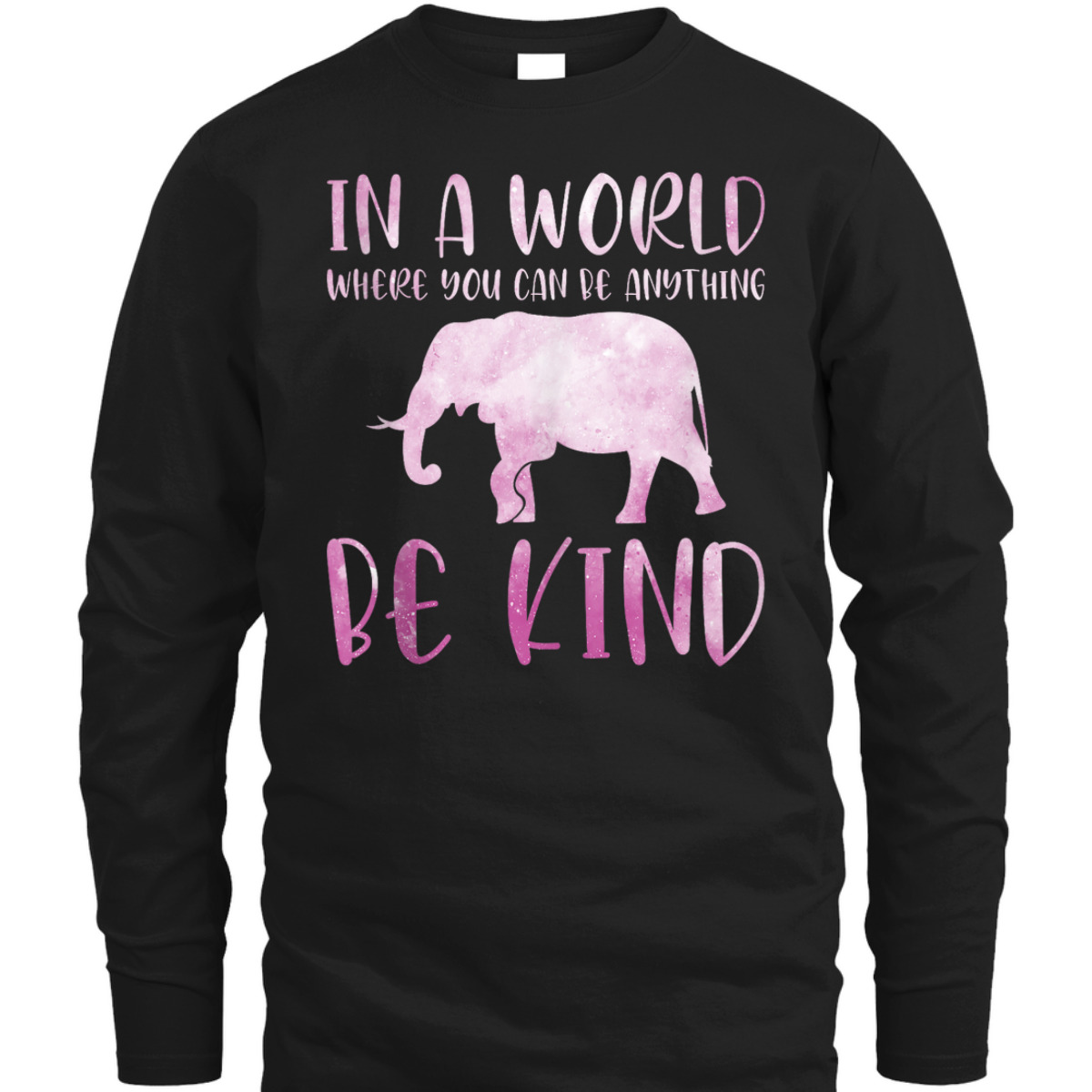 Girls Kindness In A World Where You Can Be Anything Be Kind T-Shirt