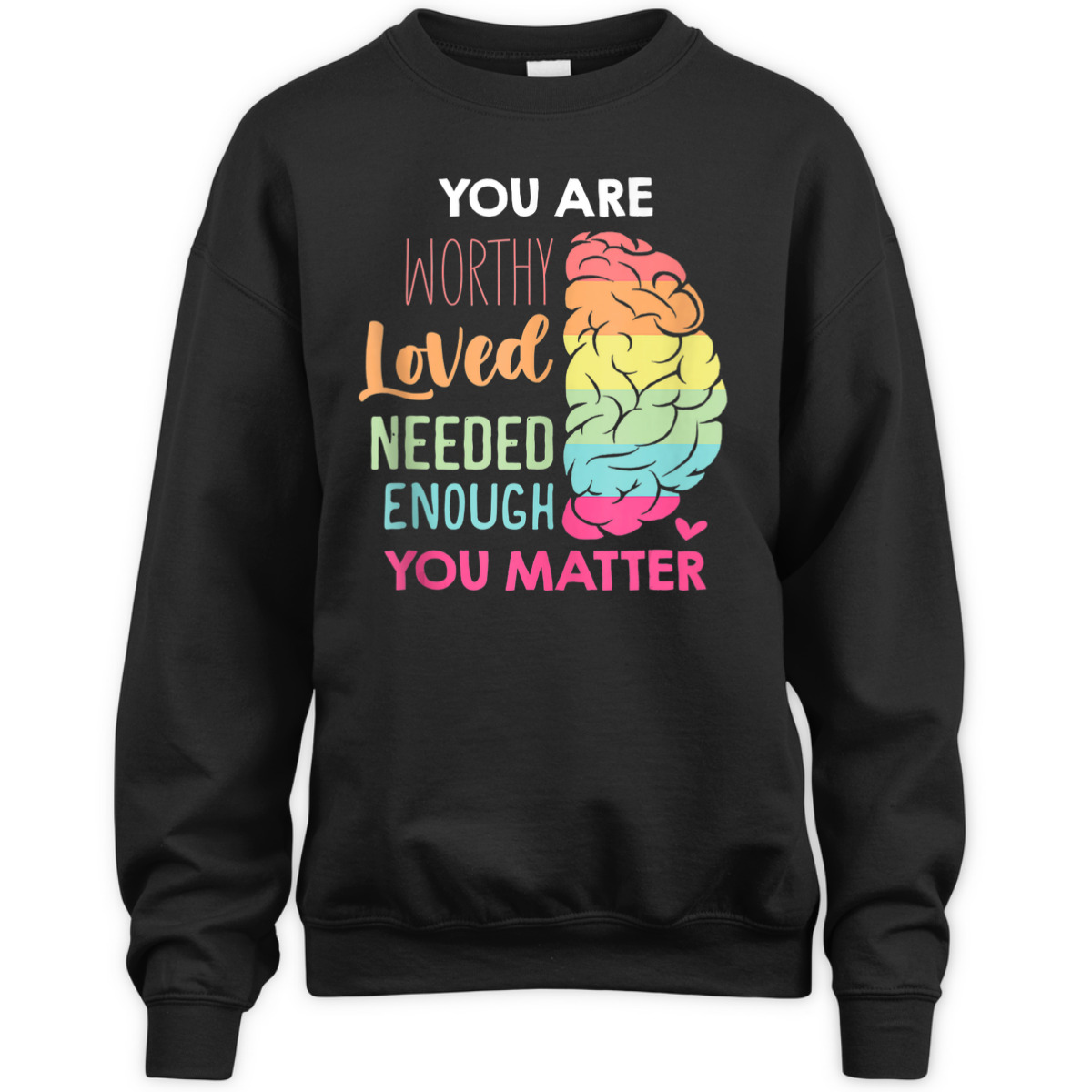 You Matter Kindness Be Kind Mental Health Awareness T-Shirt