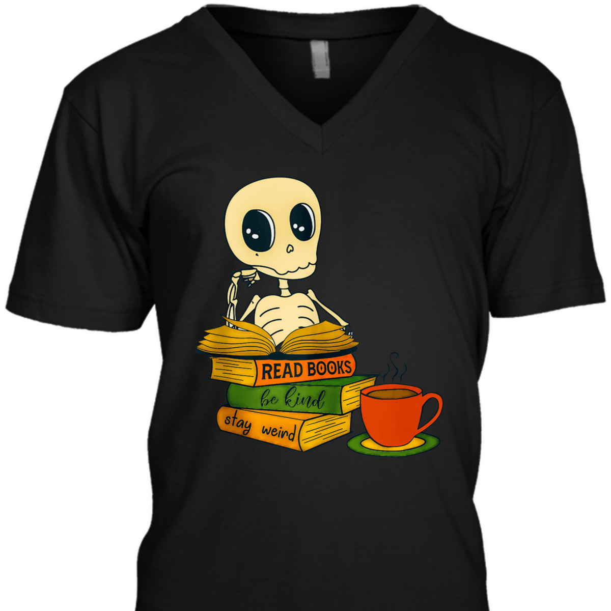 Read Books Be Kind Stay Weird Skeleton Reader T-Shirt Read Books Be Kind Stay Weird Skeleton Reader T-Shirt