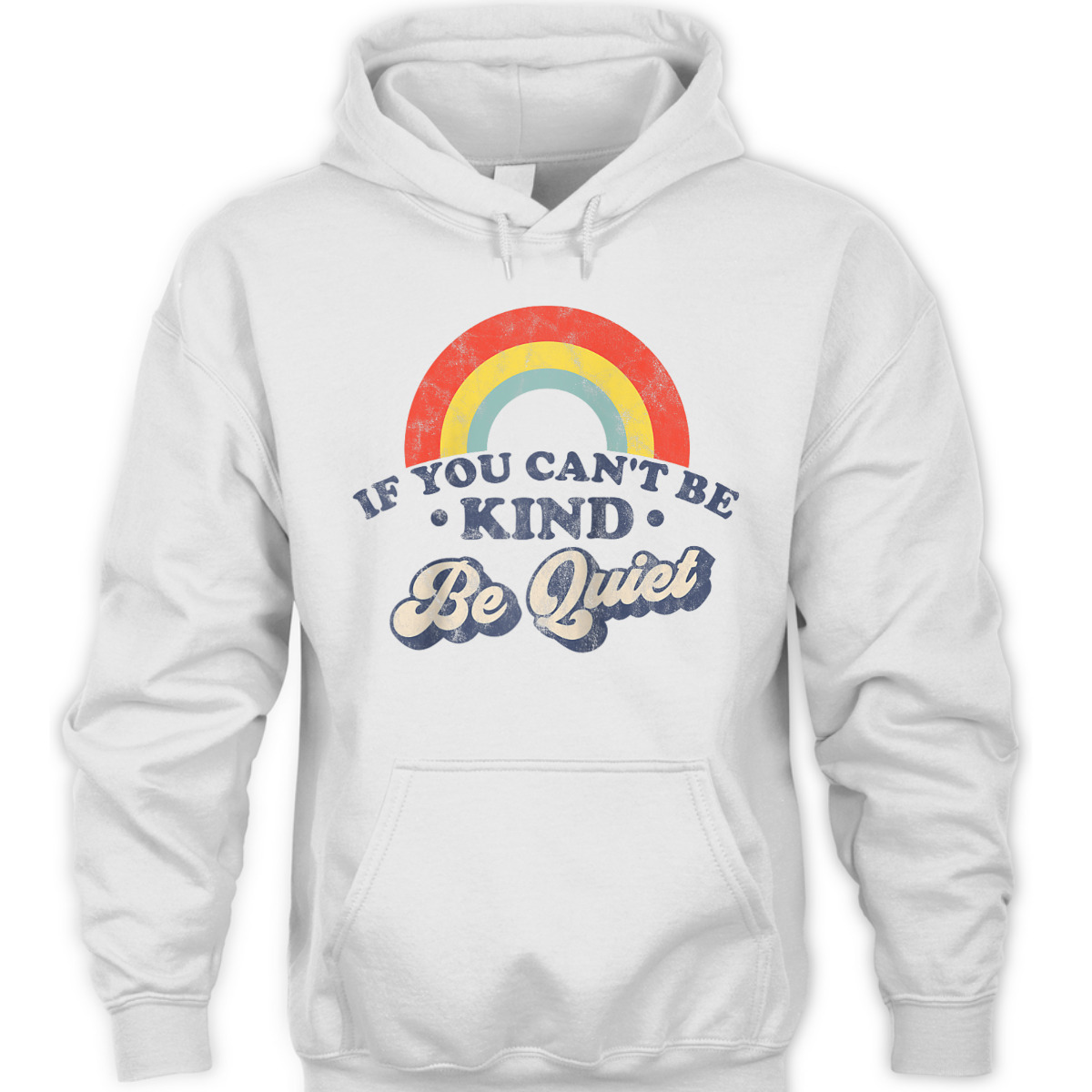 If You Can't Be Kind Be Quiet Funny Sarcastic Retro Wife T-Shirt If You Can't Be Kind Be Quiet Funny Sarcastic Retro Wife T-Shirt