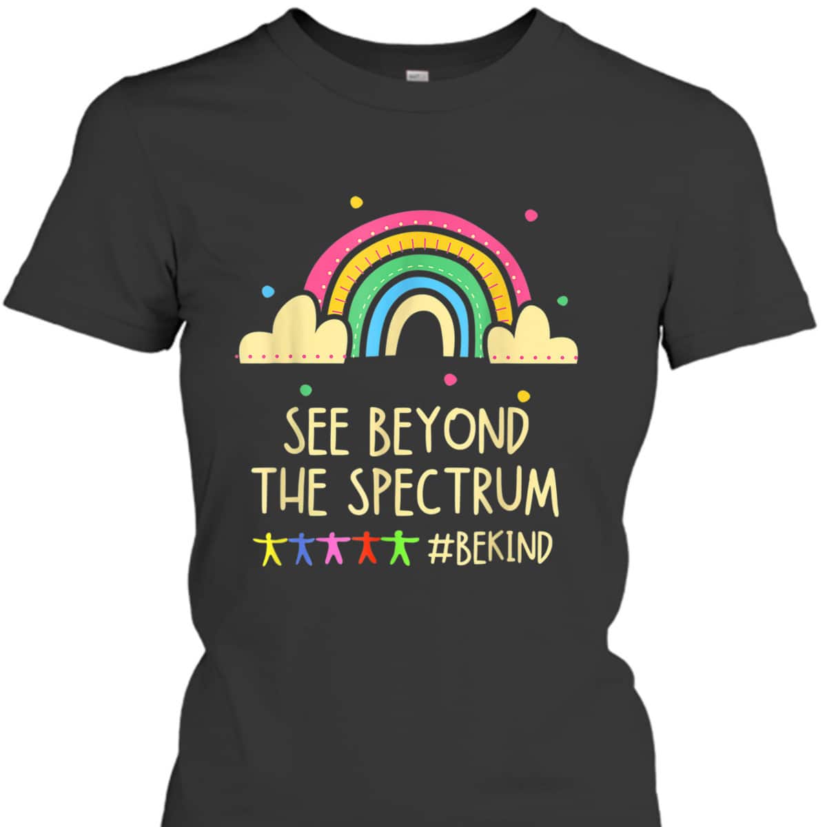 See Beyond The Spectrum Be Kind Autism Awareness T-Shirt