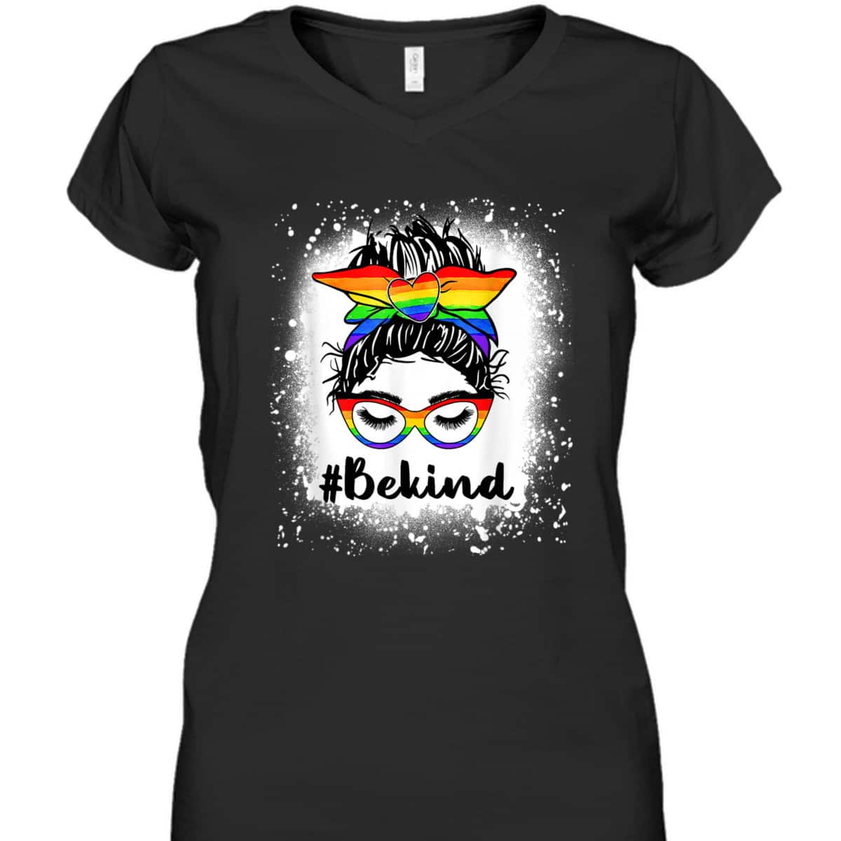 Bleached Be Kind Messy Bun Gay Pride LGBT Heart Girl T-Shirt