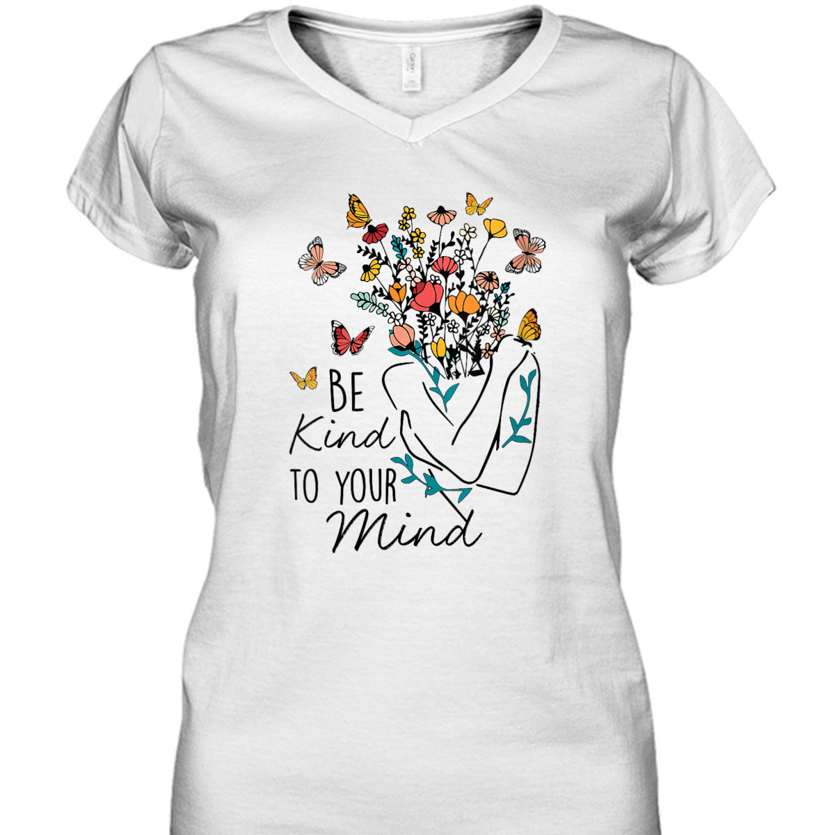 Womens Women Be Kind To Your Mind Flower Mental Health Awareness T-Shirt Womens Women Be Kind To Your Mind Flower Mental Health Awareness T-Shirt