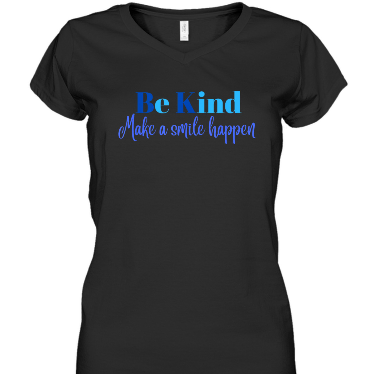 Be Kind, Make A Smile Happen Inspirational And T-Shirt