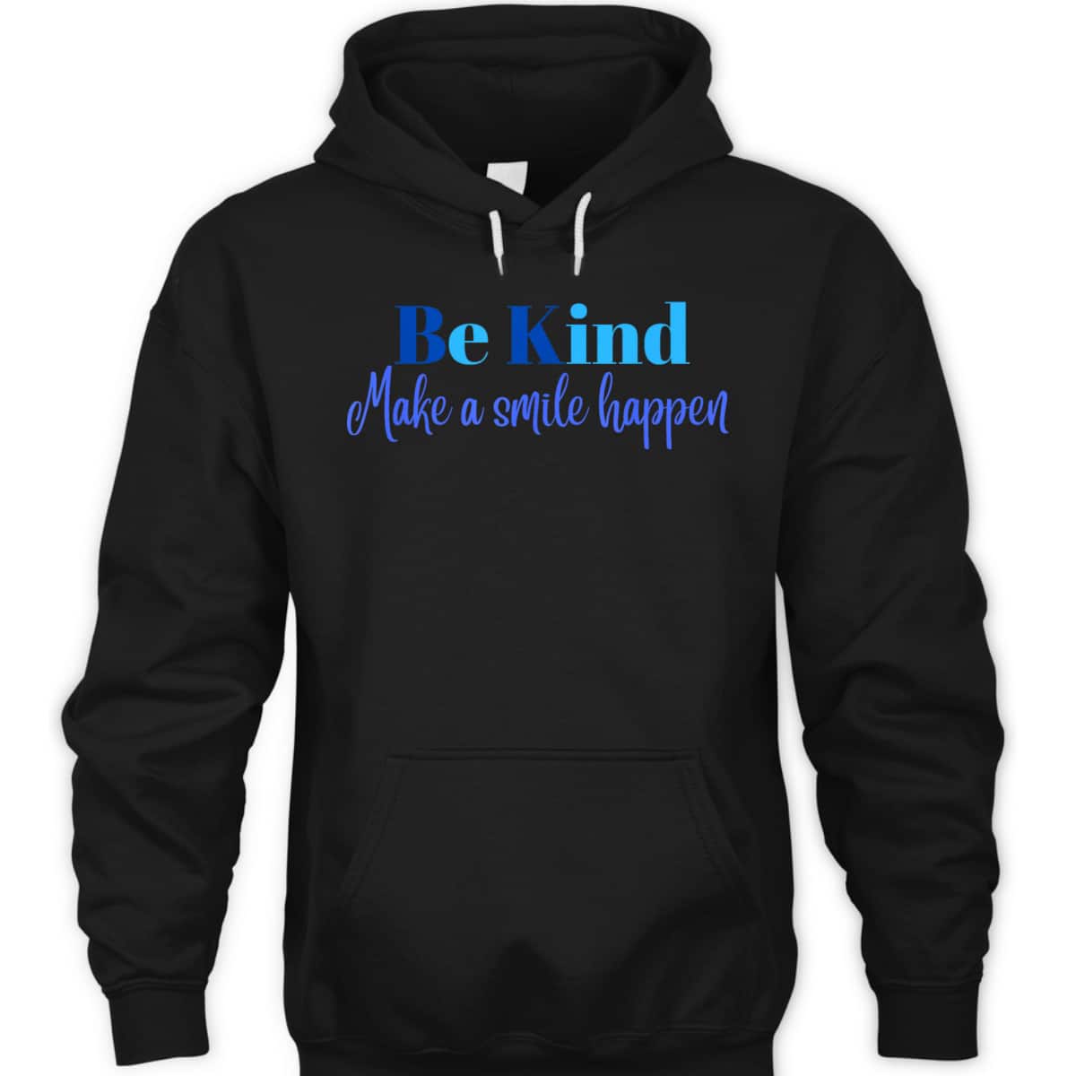 Be Kind, Make A Smile Happen Inspirational And T-Shirt