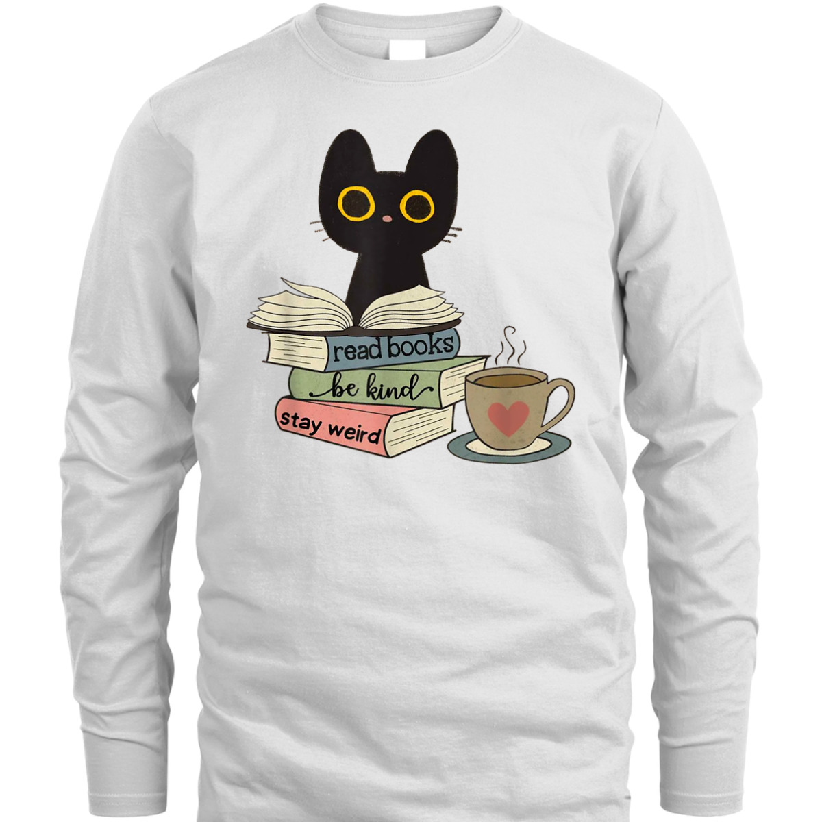 Read Books Be Kind Stay Weird T-Shirt Read Books Be Kind Stay Weird T-Shirt