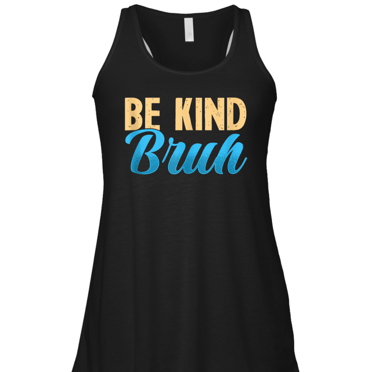 Funny Be Kind Bruh Kindness Inspiration T-Shirt