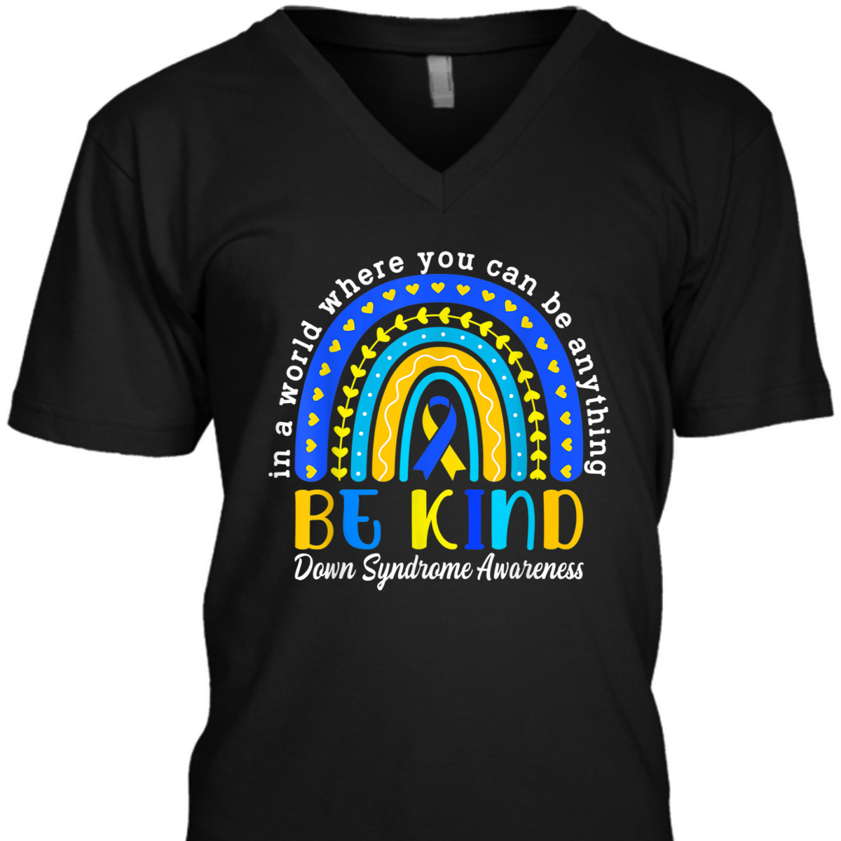 Down Syndrome Blue Yellow Rainbow Down Syndrome Awareness T-Shirt