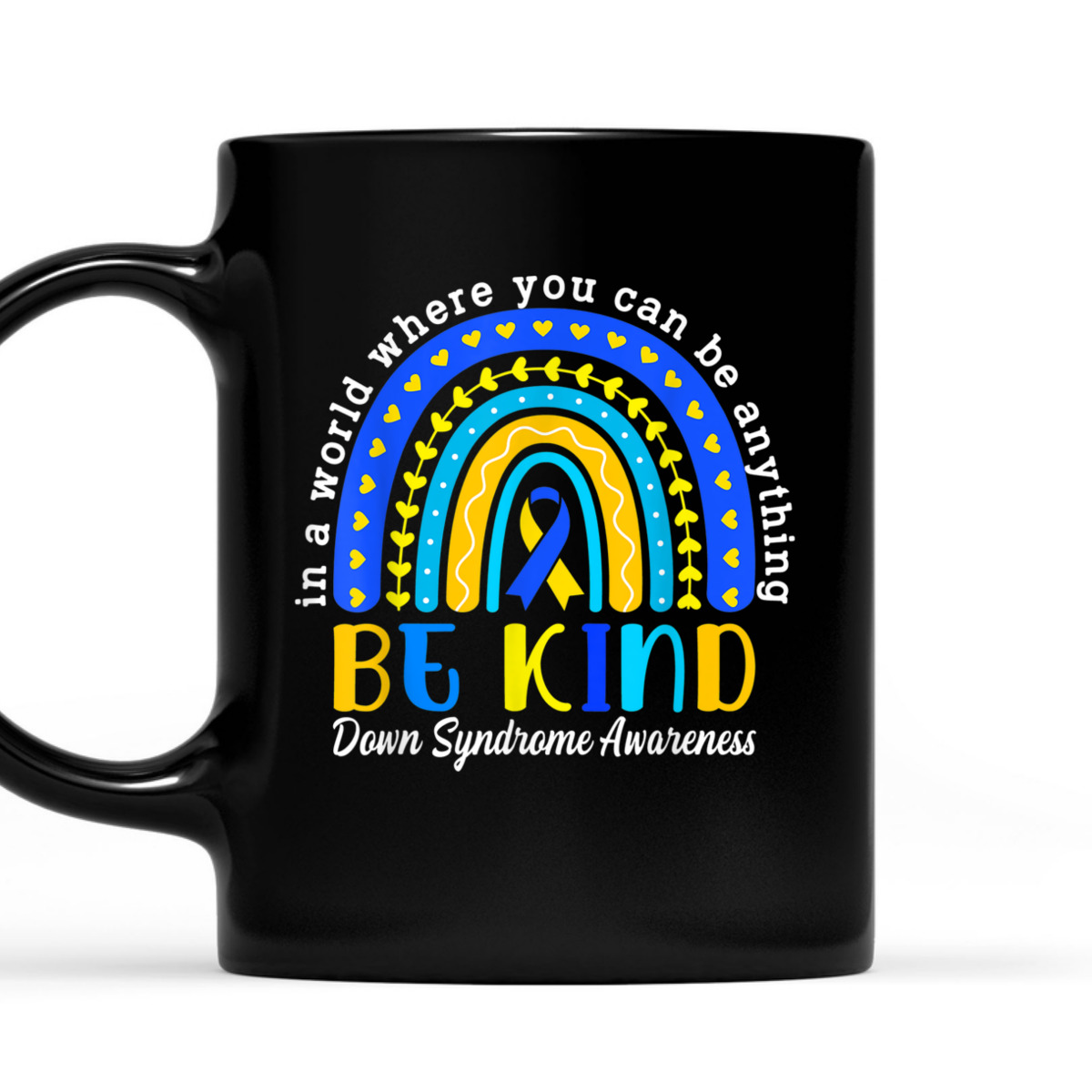 Down Syndrome Blue Yellow Rainbow Down Syndrome Awareness T-Shirt Down Syndrome Blue Yellow Rainbow Down Syndrome Awareness T-Shirt