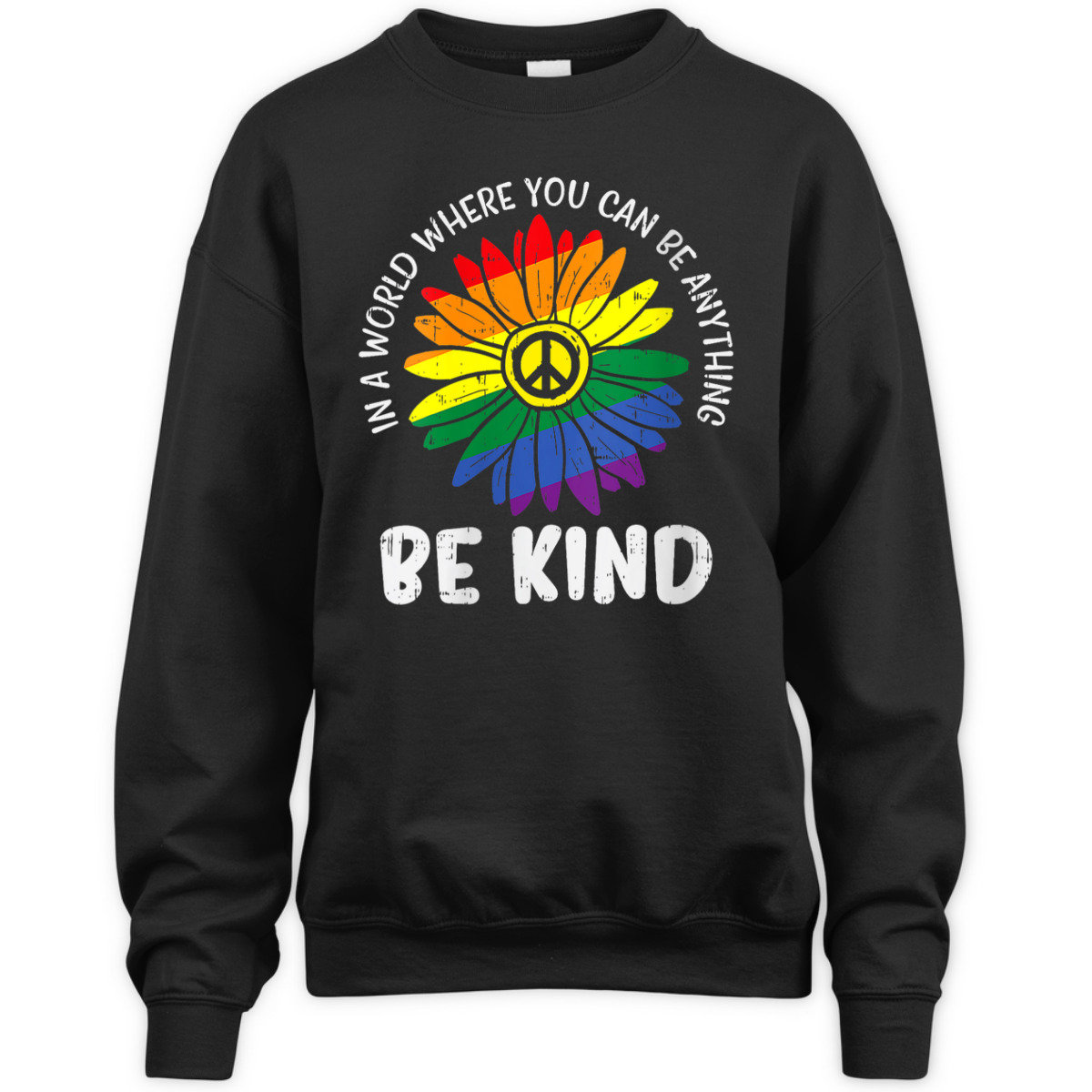 Womens World Be KInd Rainbow Daisy Peace Hippie Gay Pride LGBT T-Shirt
