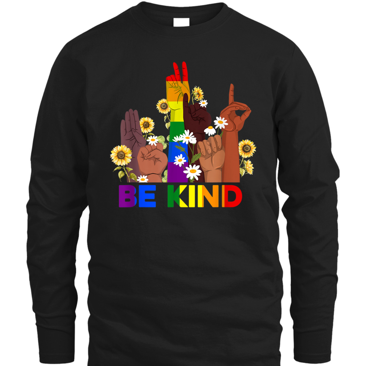 Be Kind Sign Language Hand Rainbow LGBT Gay Lesbian Pride T-Shirt