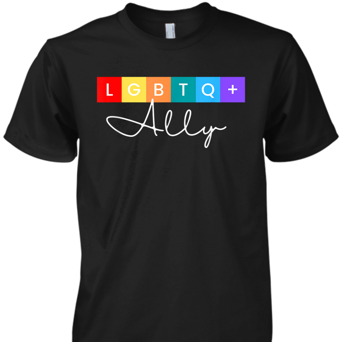 LGBTQ Ally - Inclusive Gay Transgender Rights Pride T-Shirt