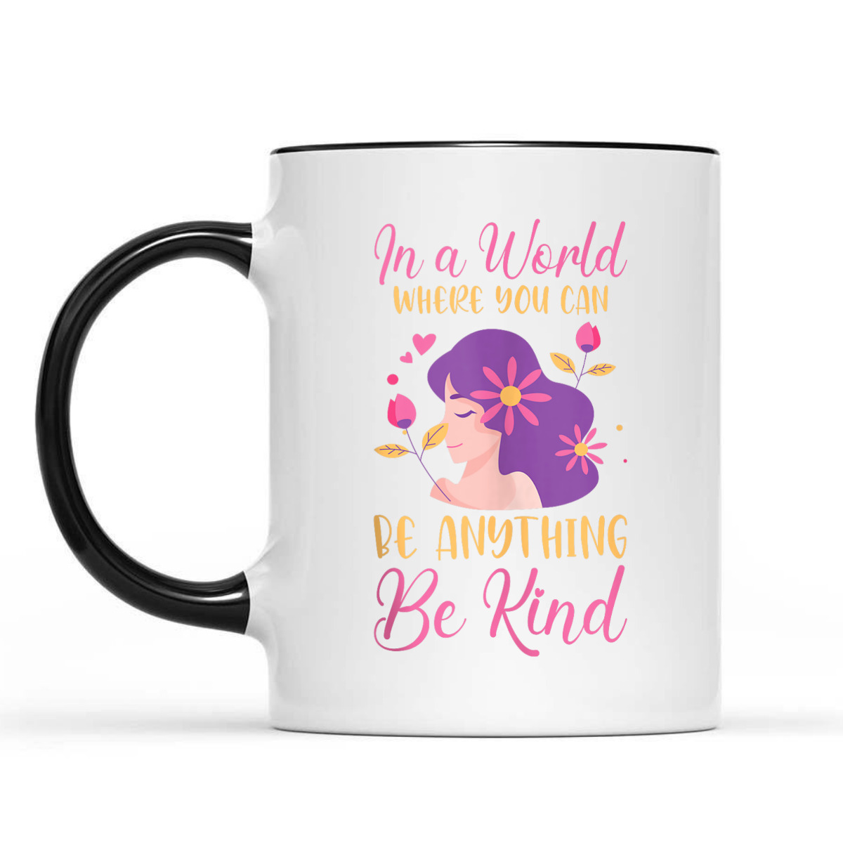 Kindness In A World Where You Can Be Anything Be Kind T-Shirt Kindness In A World Where You Can Be Anything Be Kind T-Shirt