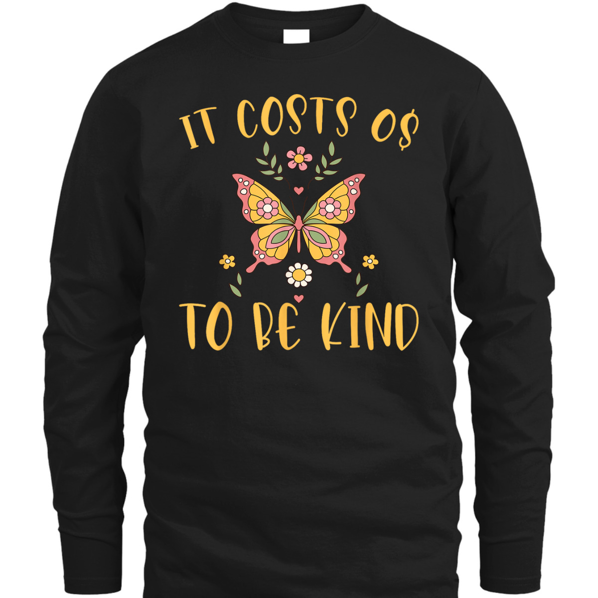 Be Kind Summer It Costs 0$ To Be Kind Kindness T-Shirt
