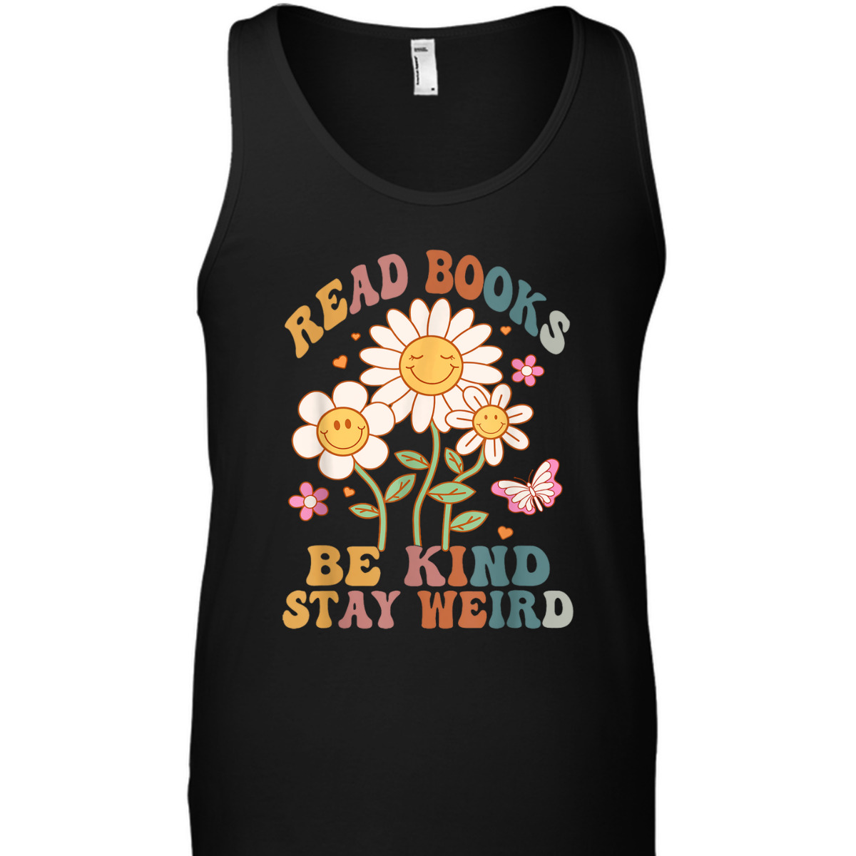 70s Flower Groovy And Funny Read Books Be Kind Stay Weird T-Shirt