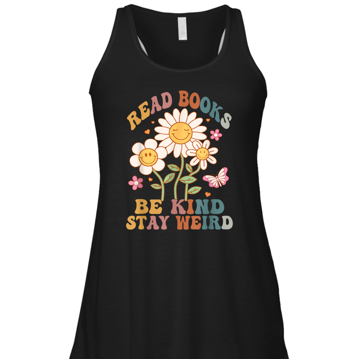 70s Flower Groovy And Funny Read Books Be Kind Stay Weird T-Shirt