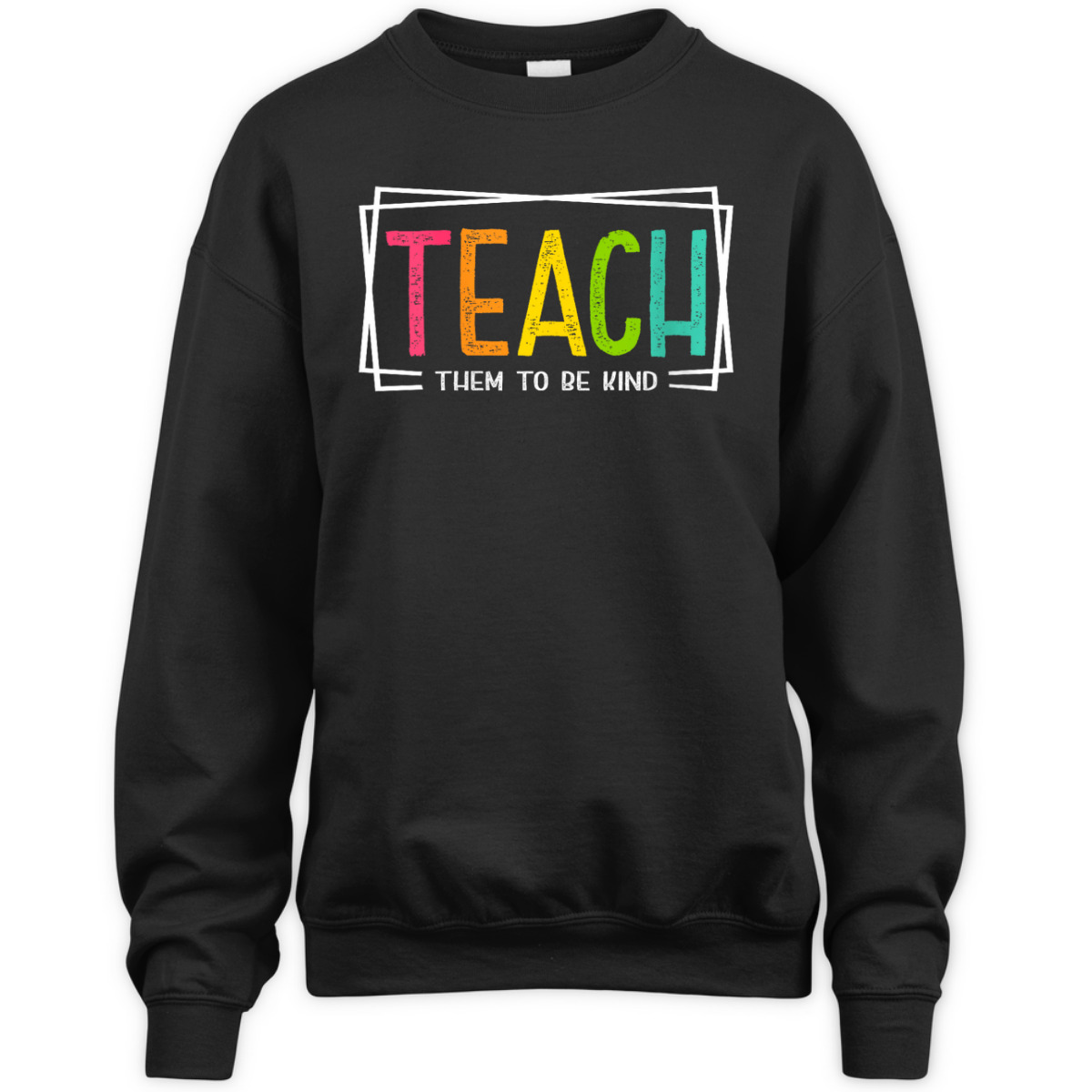 Womens Funny Teacher Teach Them To Be Kind Back To School T-Shirt Womens Funny Teacher Teach Them To Be Kind Back To School T-Shirt