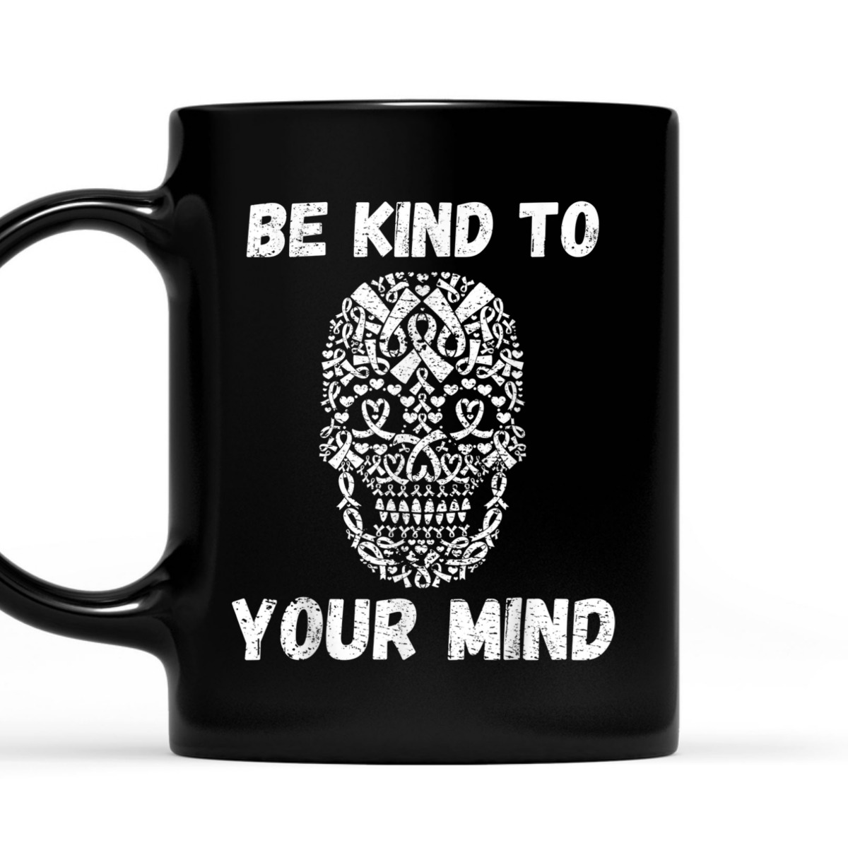 Be Kind To Your Mind T-Shirt