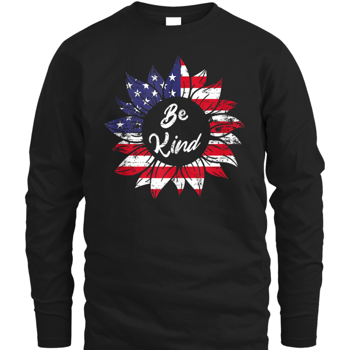 4th Of July Be Kind Sunflower Red White And Blue USA Patriot T-Shirt