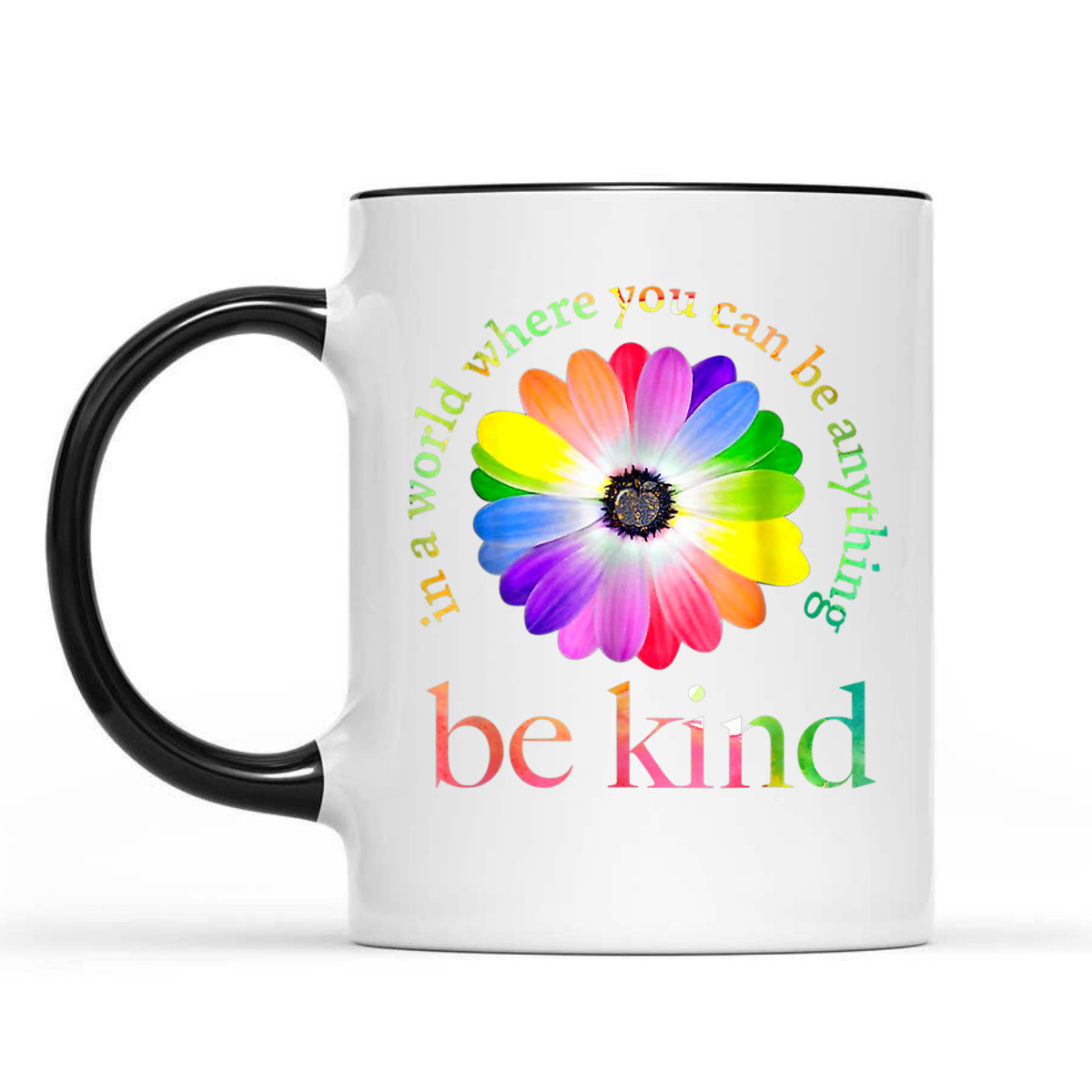 In Can A World You Be Where Anything Be Gift Kind Black T-Shirt