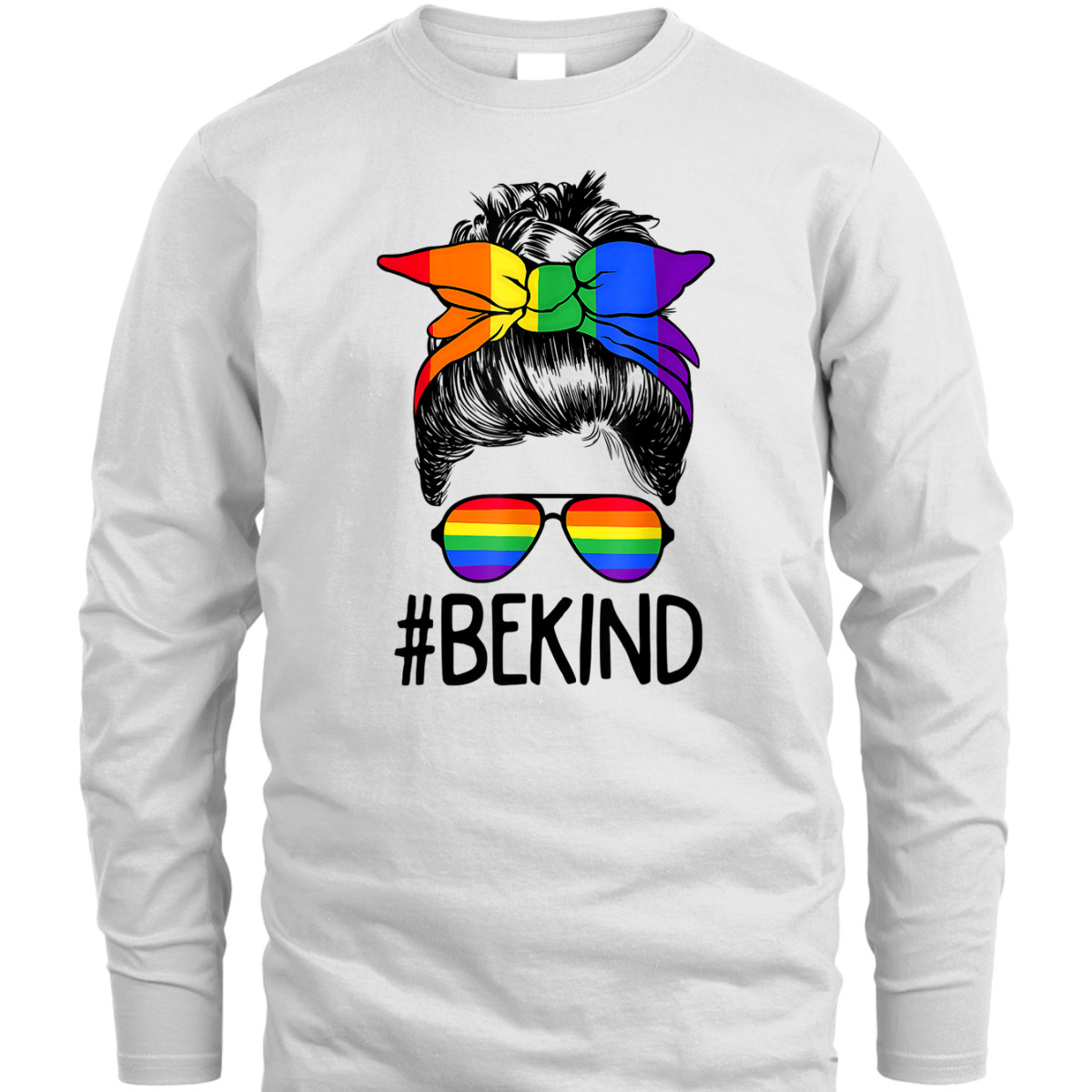 LGBTQ Be Kind Messy Bun Gay Pride LGBT Ally Rainbow Flag T-Shirt