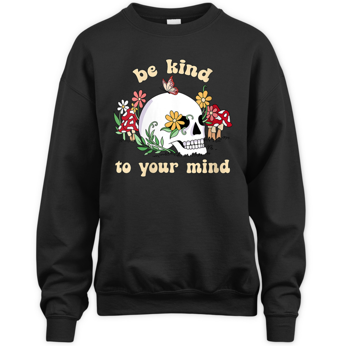 Womens Be Kind To Your Mind Retro Floral Skull Mental Health Matter T-Shirt