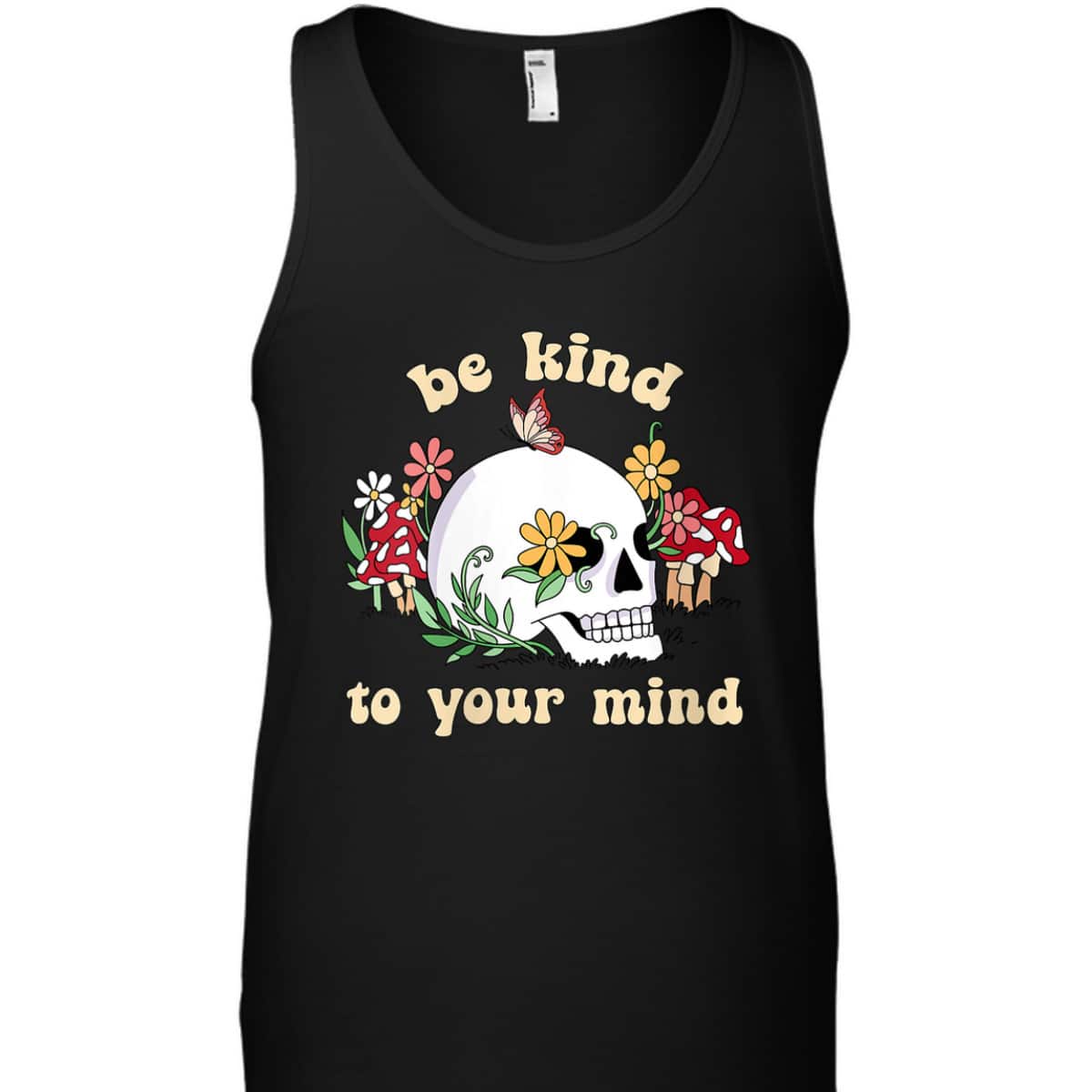 Womens Be Kind To Your Mind Retro Floral Skull Mental Health Matter T-Shirt Womens Be Kind To Your Mind Retro Floral Skull Mental Health Matter T-Shirt