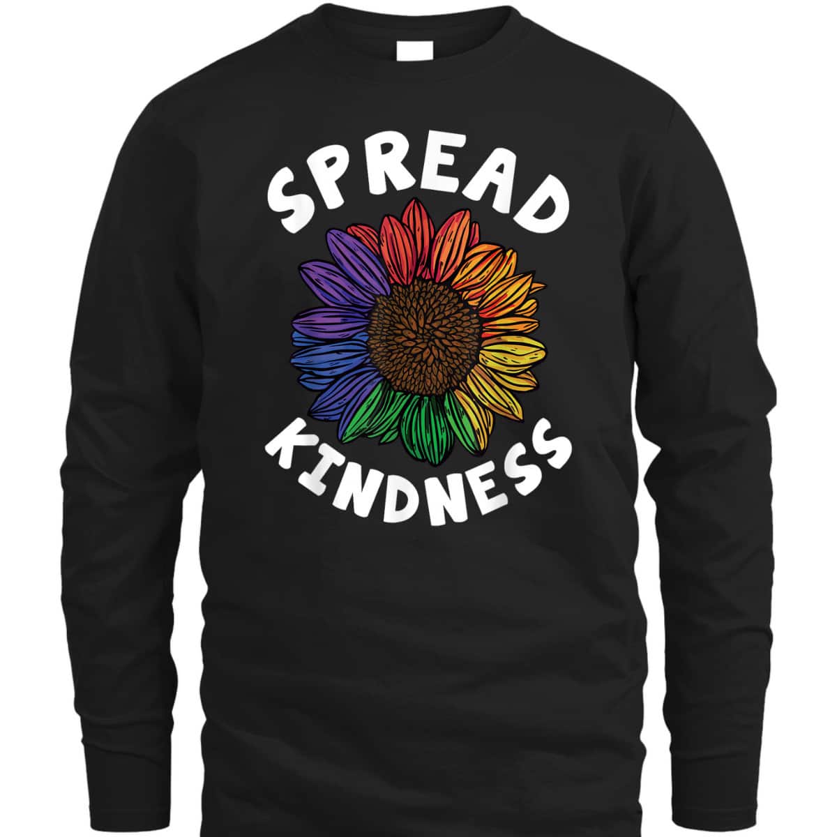 Flower Colorred Spread Kindness Be Kind T-Shirt Flower Colorred Spread Kindness Be Kind T-Shirt