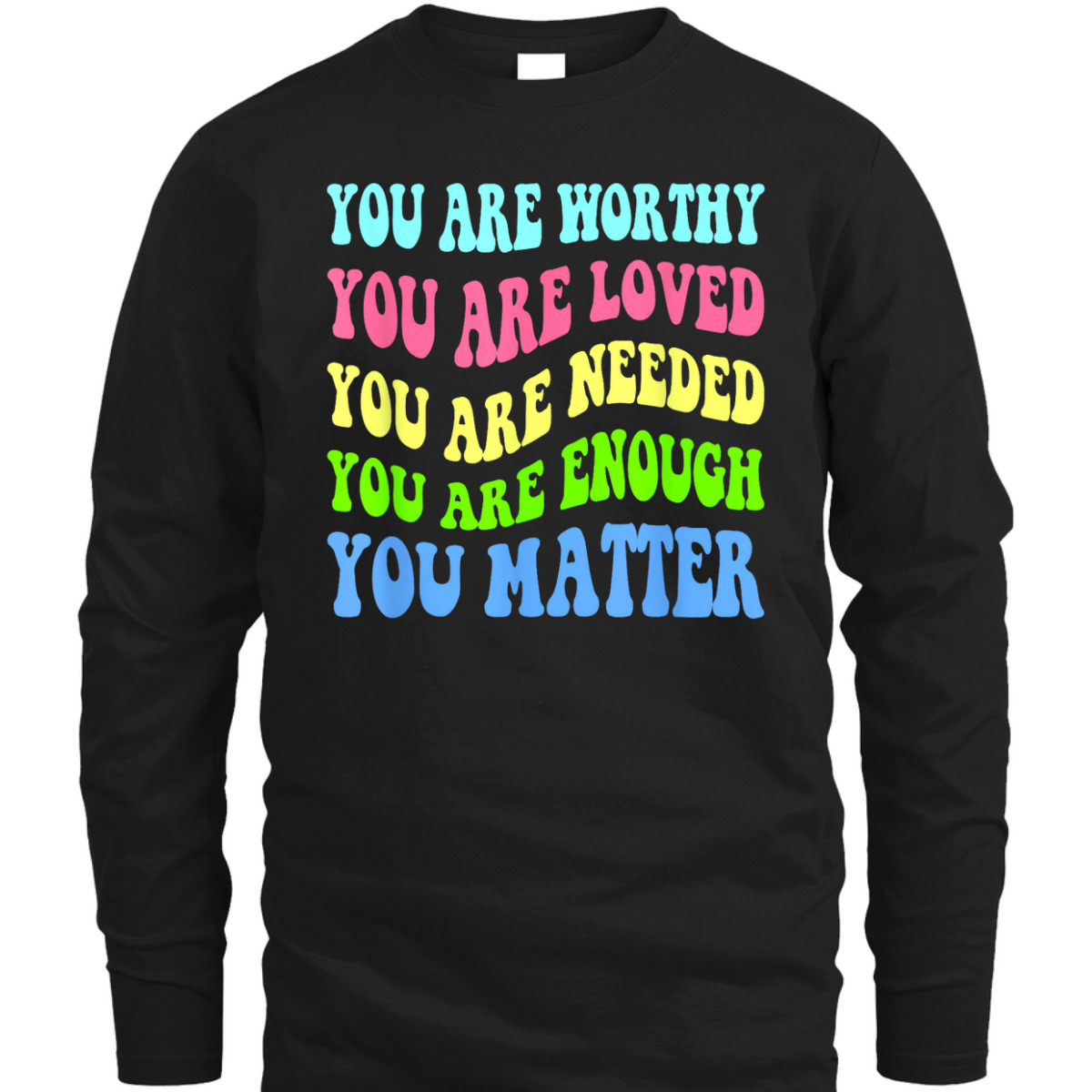 You Matter Mental Health Awareness Choose Kindness Quote T-Shirt