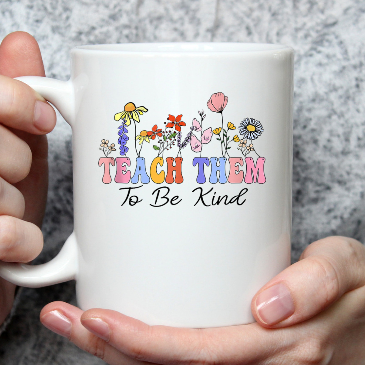 Teach Them To Be Kind Teacher Daisy Wildflowers Teacher Day T-Shirt Teach Them To Be Kind Teacher Daisy Wildflowers Teacher Day T-Shirt