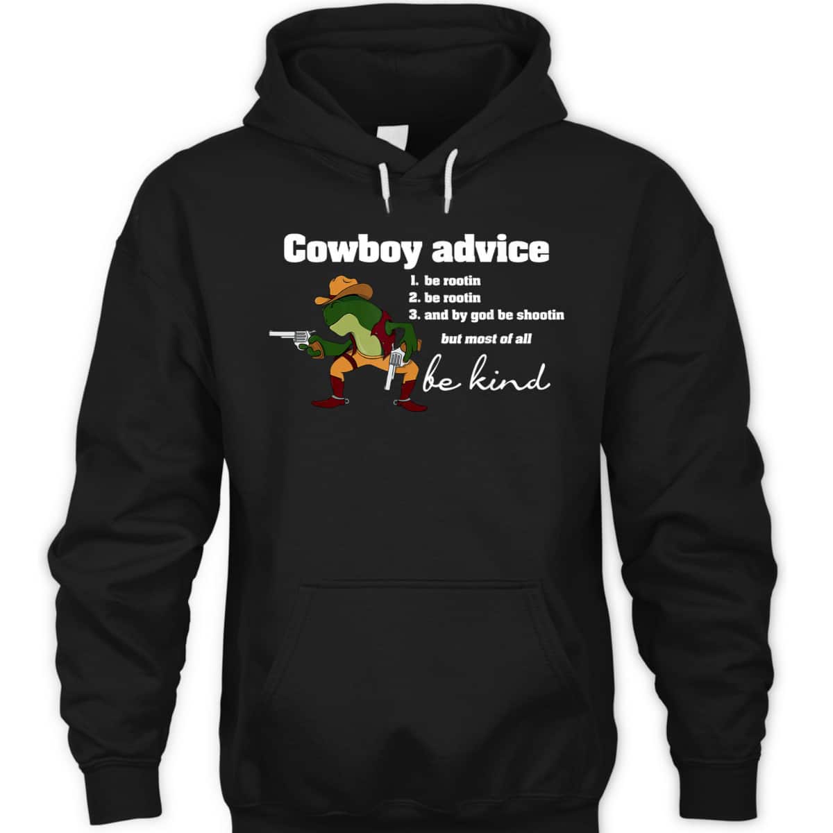 Cowboy Advice Be Kind Funny Frog Motivation T-Shirt