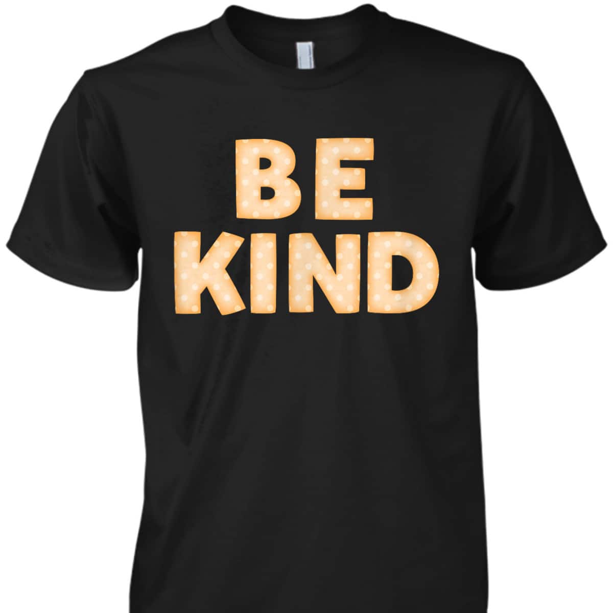 Be Kind Polka Dot Kindness Inspirational Teacher Summer Fall T-Shirt Be Kind Polka Dot Kindness Inspirational Teacher Summer Fall T-Shirt