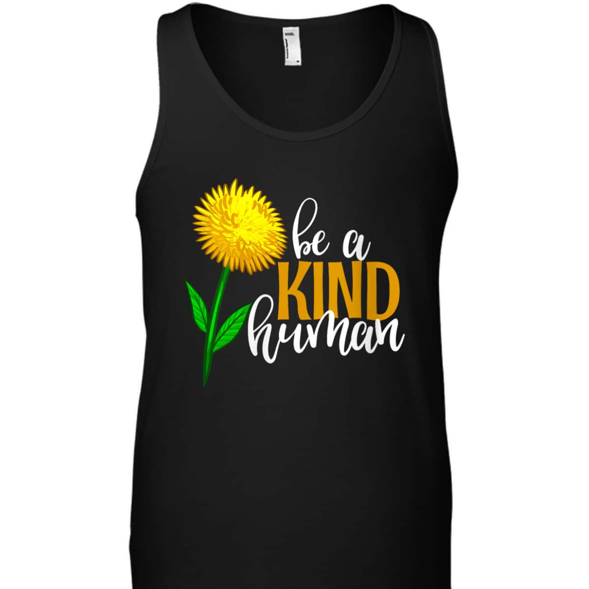 Womens Be A Kind Human Yellow Flower Funny Men Unique Flowers Love T-Shirt