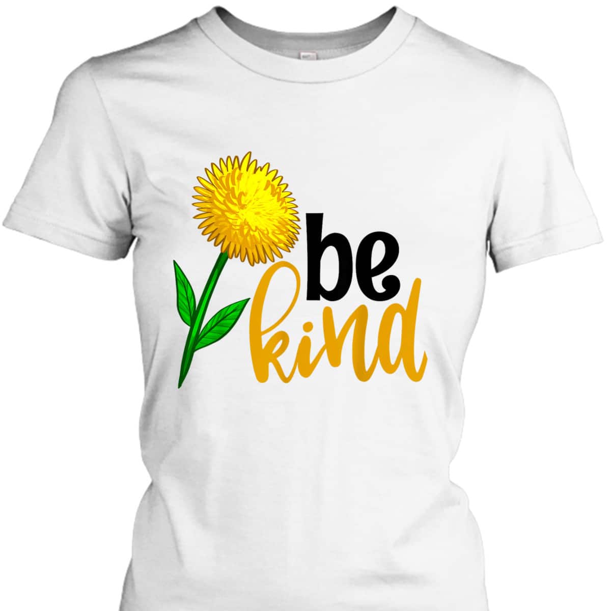 Be Kind Yellow Flower Funny Women Unique Flowers Love T-Shirt Be Kind Yellow Flower Funny Women Unique Flowers Love T-Shirt