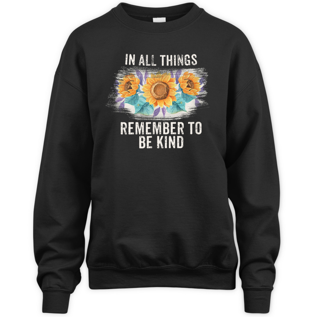In All Things Remember To Be Kind T-Shirt