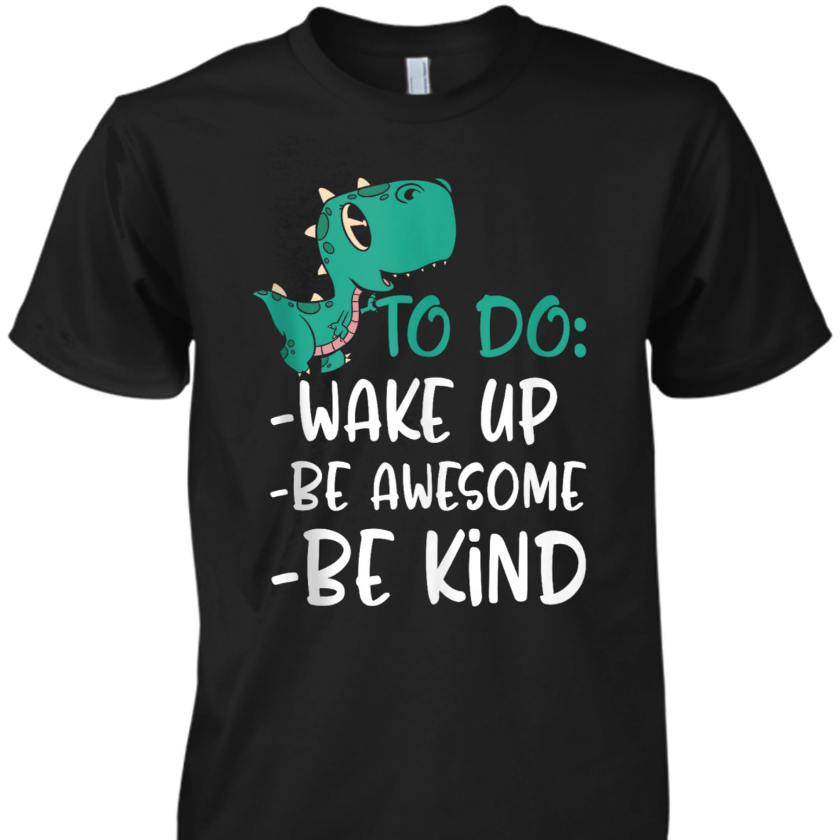 Boys Dino Kids Wake Up Be Awesome Be Kind Kindness T-Shirt