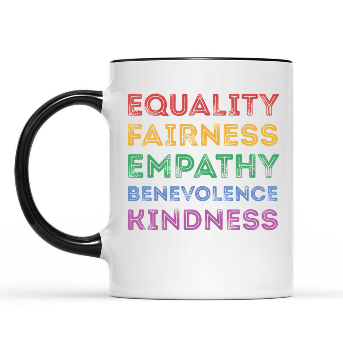 Equality Fairness Empathy Benevolence Kindness T-Shirt
