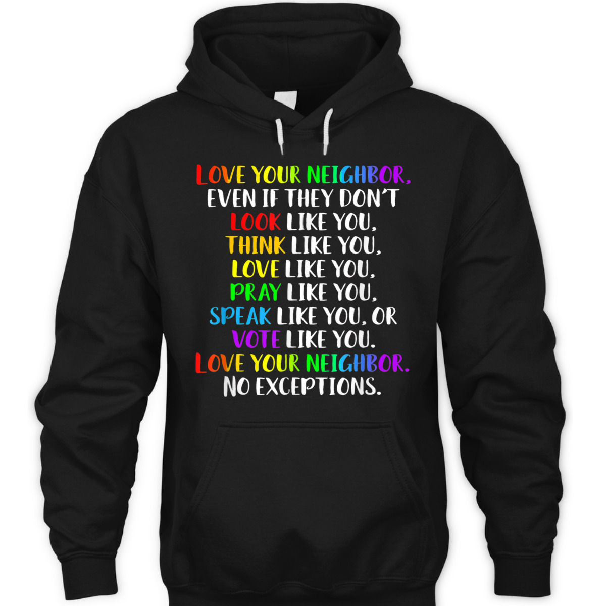 Love Your Neighbor Kindness Equality Rainbow T-Shirt