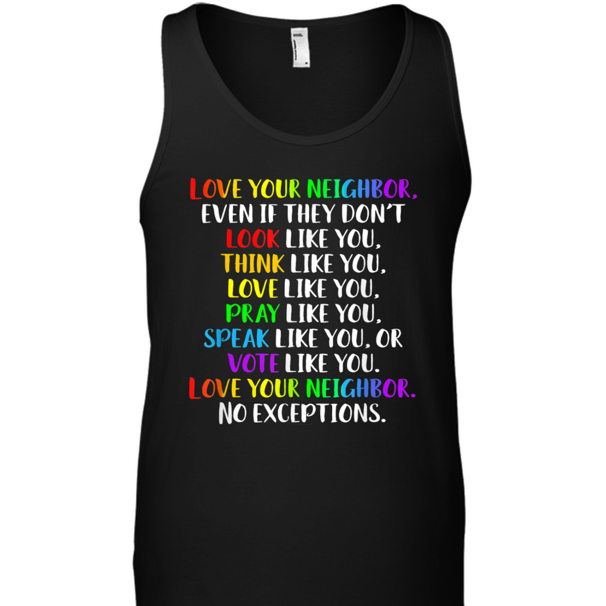Love Your Neighbor Kindness Equality Rainbow T-Shirt