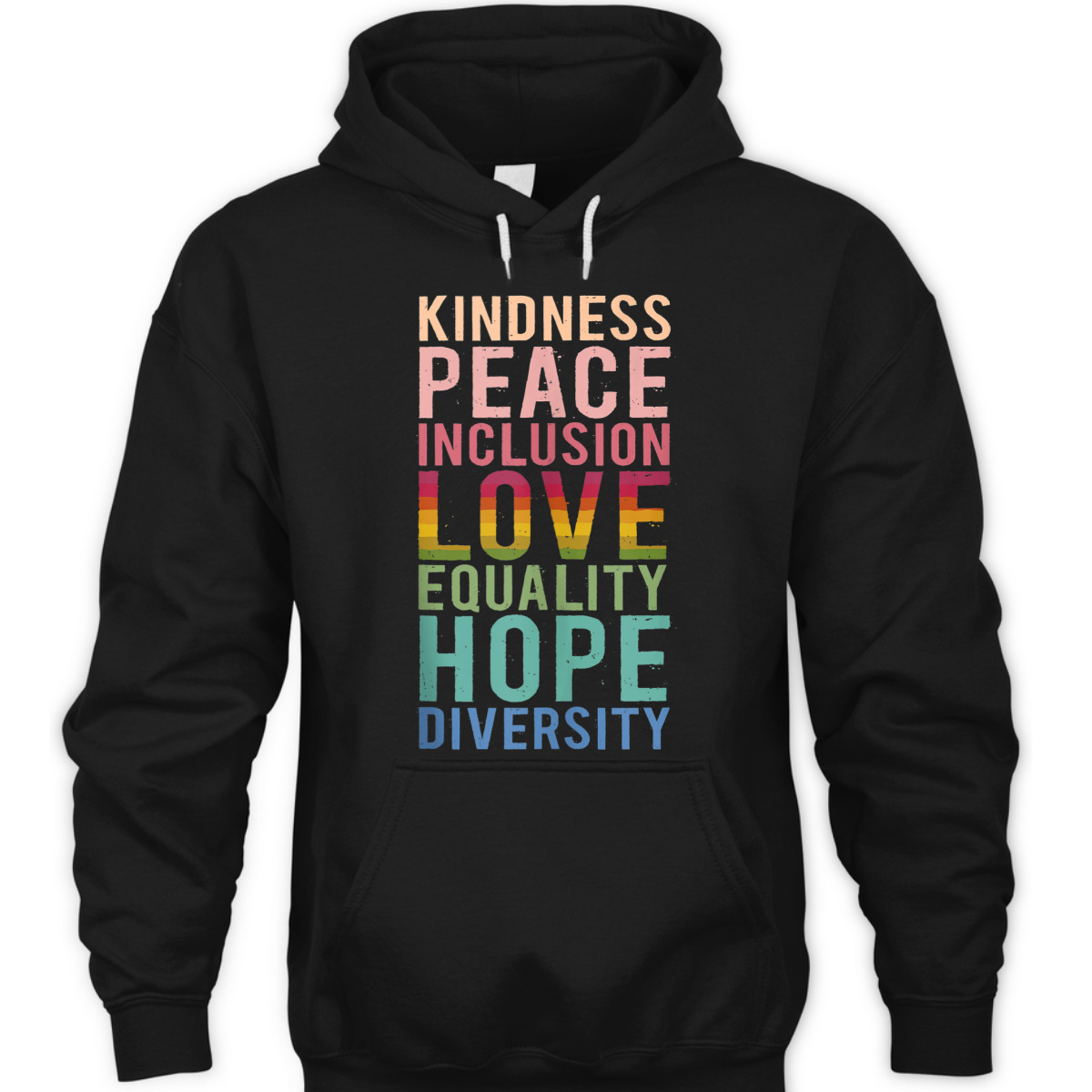 Spread Kindness Peace Love Hope Equality Diversity Inclusion T-Shirt Spread Kindness Peace Love Hope Equality Diversity Inclusion T-Shirt